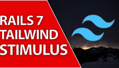 Cài đặt Rails 7 với Vite + Stimulus + Tailwind